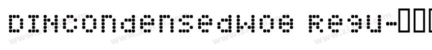 DINCondensedW08 Regu字体转换